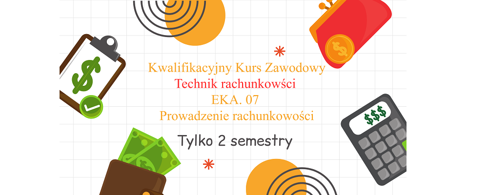 Kurs Zawodowy – Technik rachunkowości